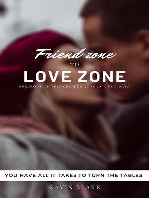 cover image of Friend zone to Love zone